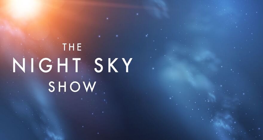 The Night Sky Show title against a space background