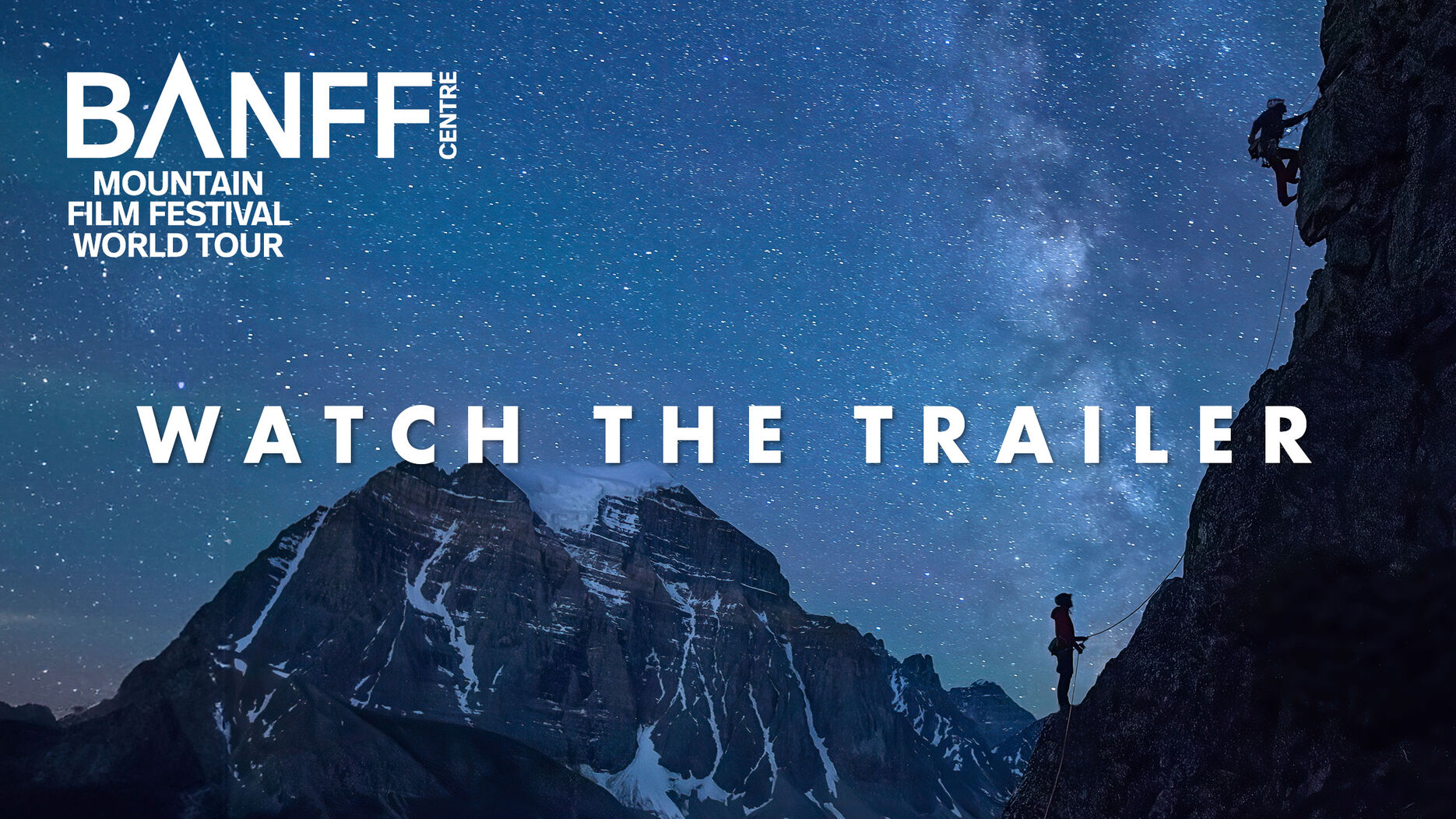 Banff Mountain Film Festival World Tour - Watch the Trailer - mountain and stars in background